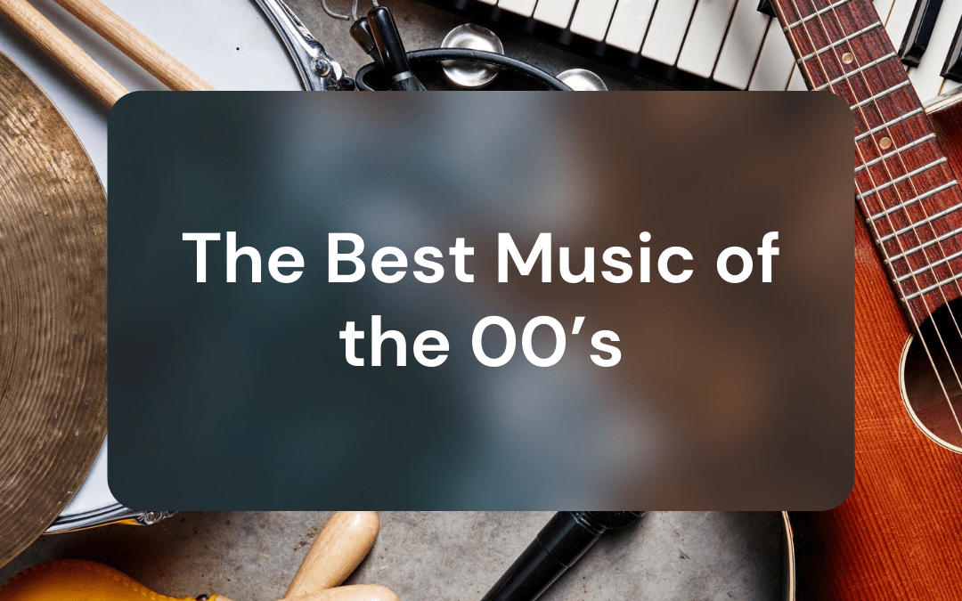 The Best Music of the 00’s: The Top 10 Songs, According To Us